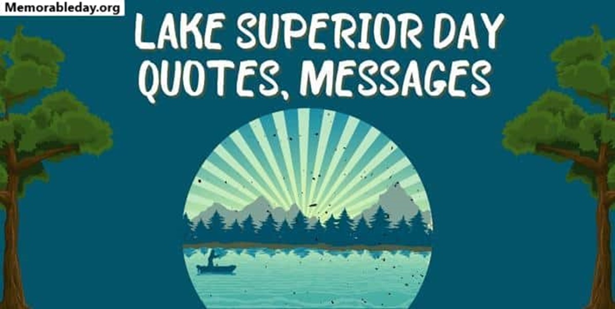 Lake Superior Day Quotes pic