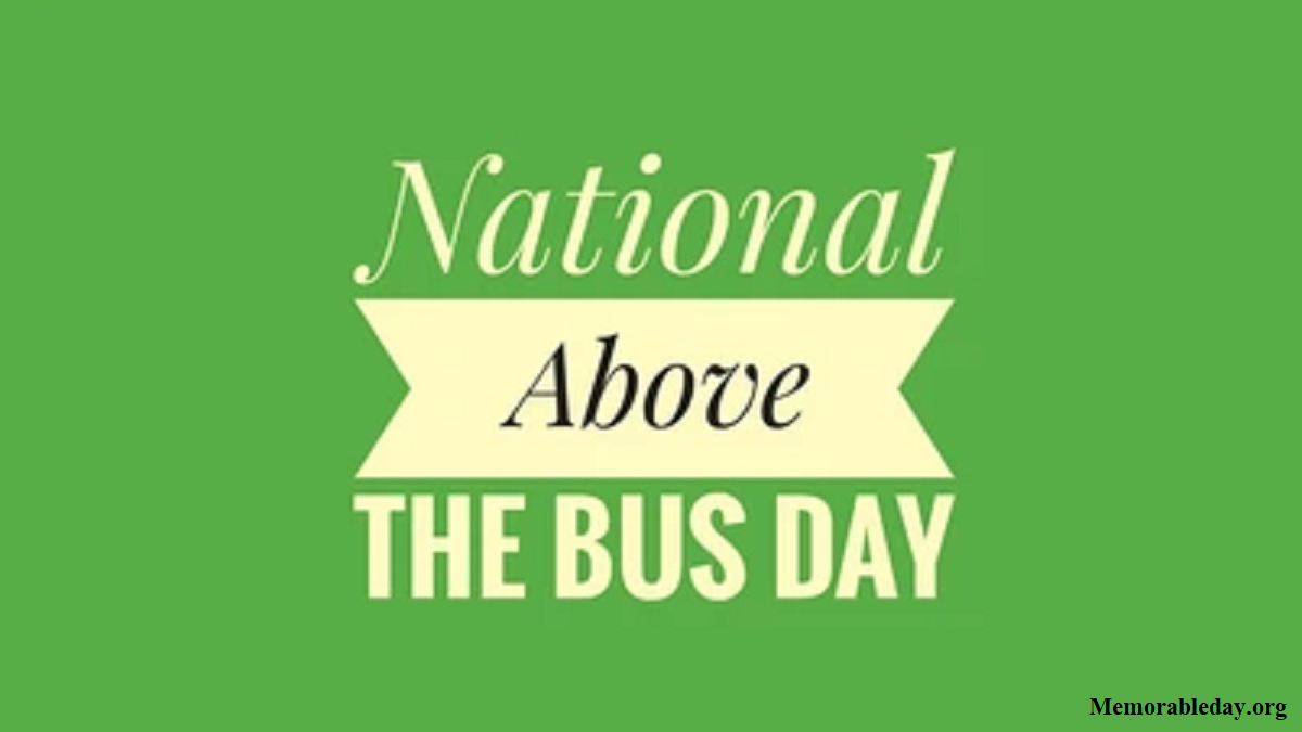 National Above the Bus Day pic