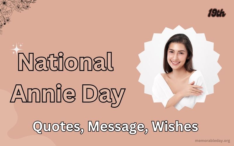 National Annie Day Quotes