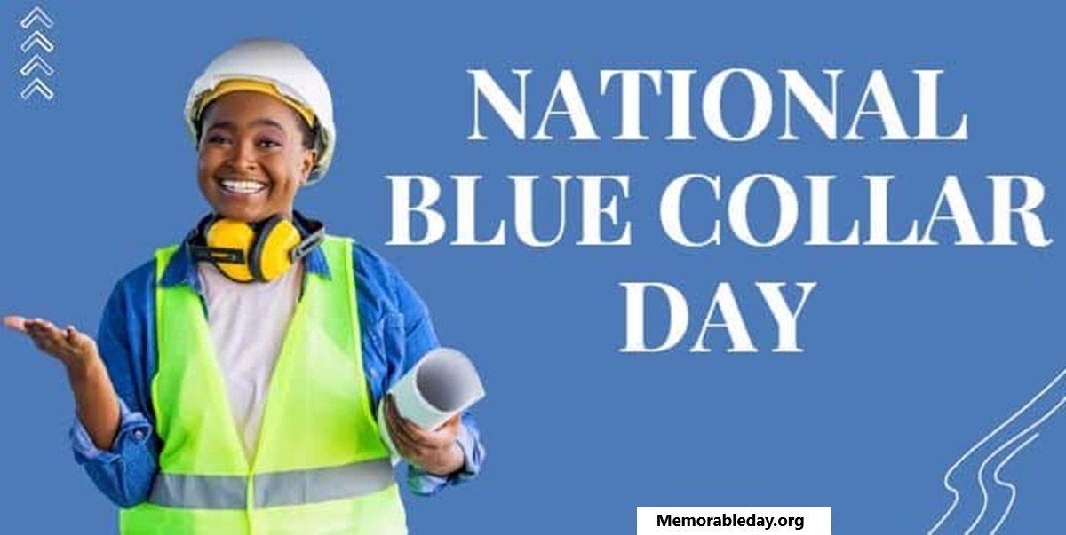 National Blue Collar Days