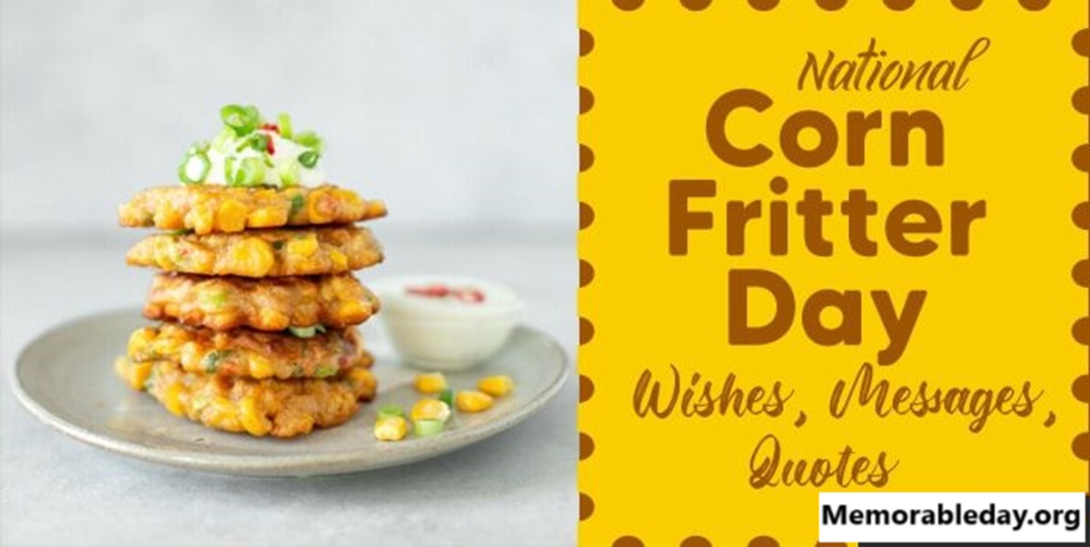 National Corn Fritters Day Quotes pic