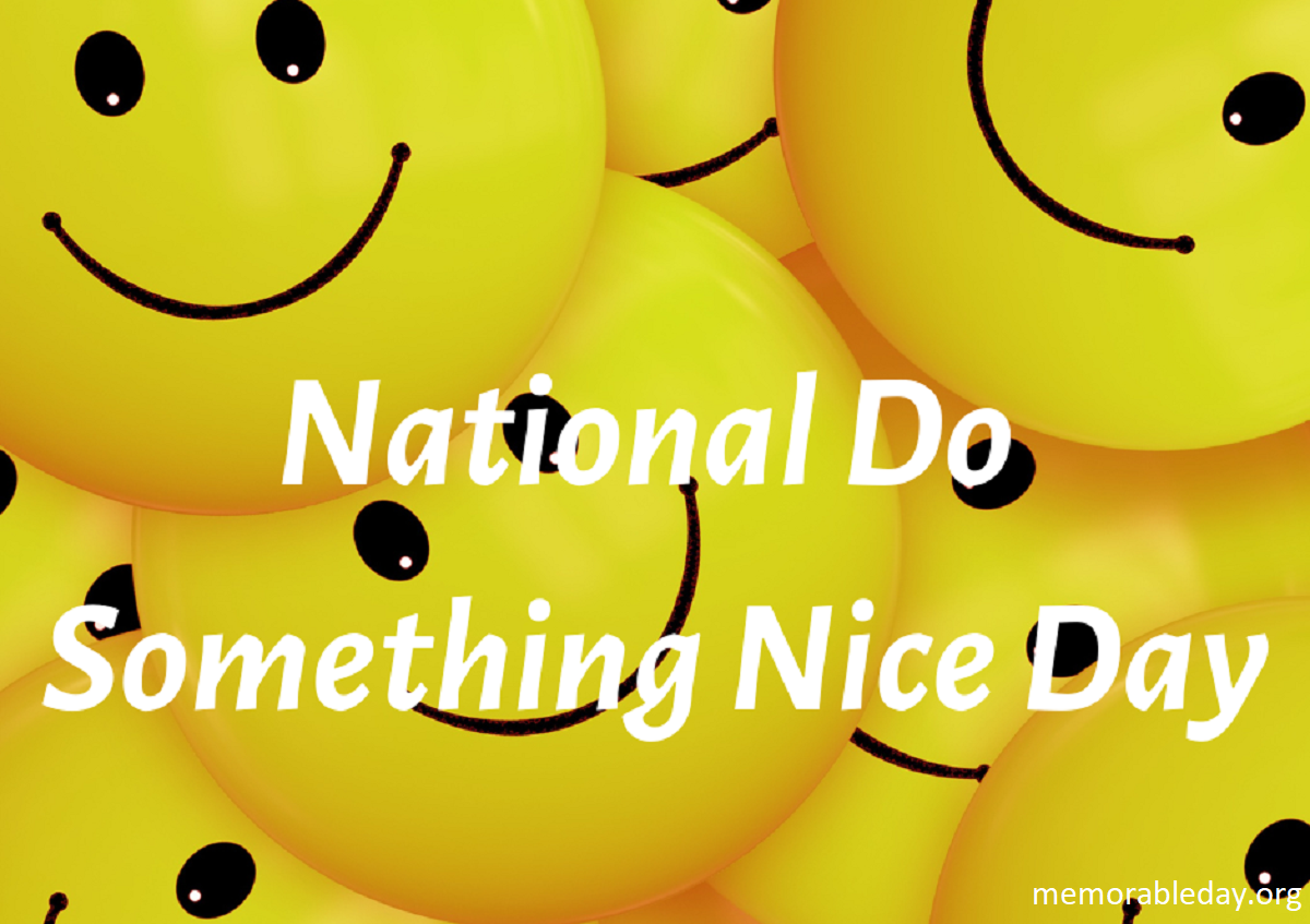 National Do Something Nice Day Pic