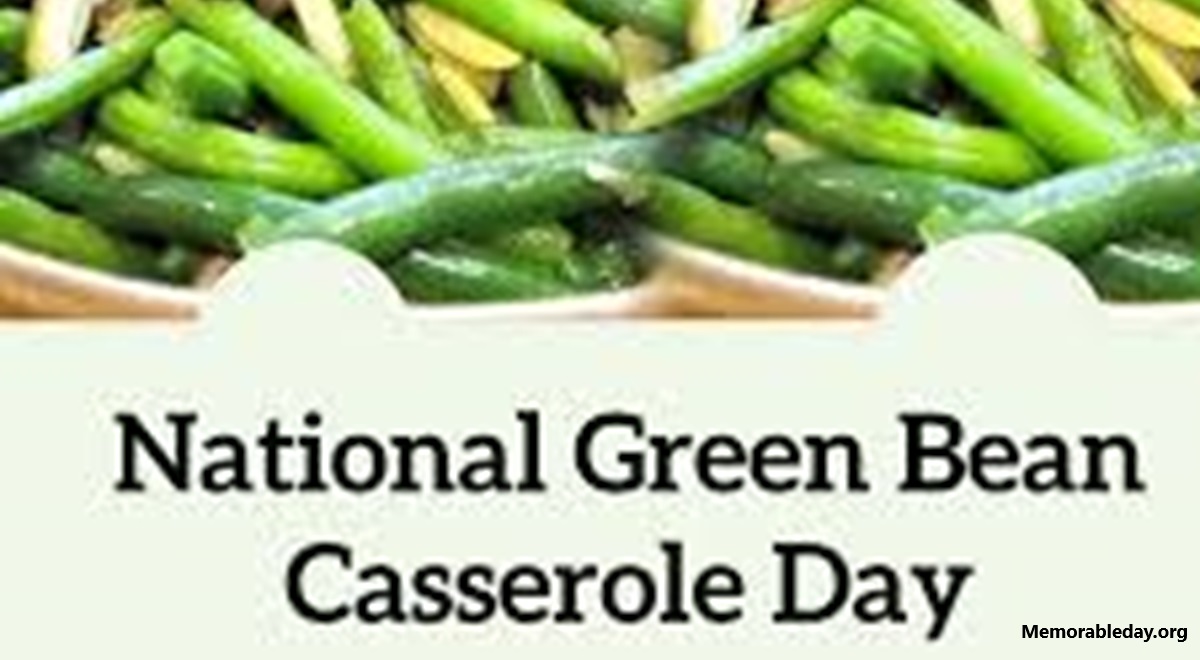 National Green Bean Casserole Days