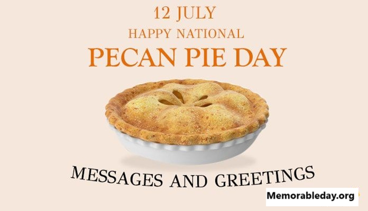 National Pecan Pie Day Quotes pic