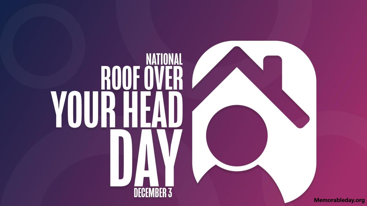 National Roof Over Your Head Days