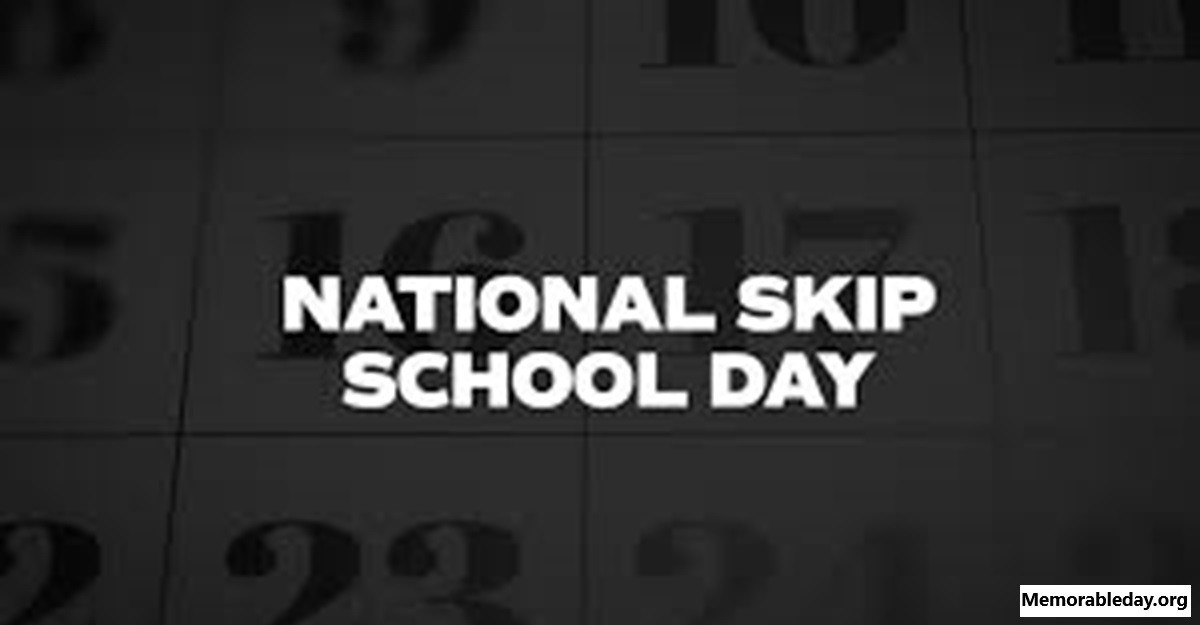 National Skip School Days