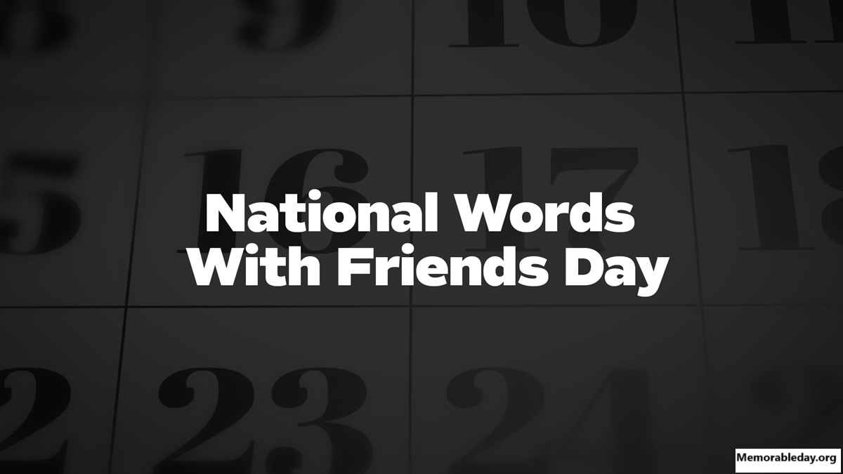 National Words with Friends Day Quotes pic