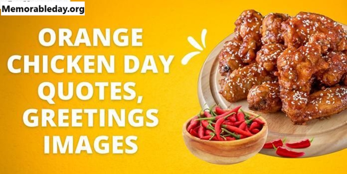 Orange Chicken Day Quotes pic