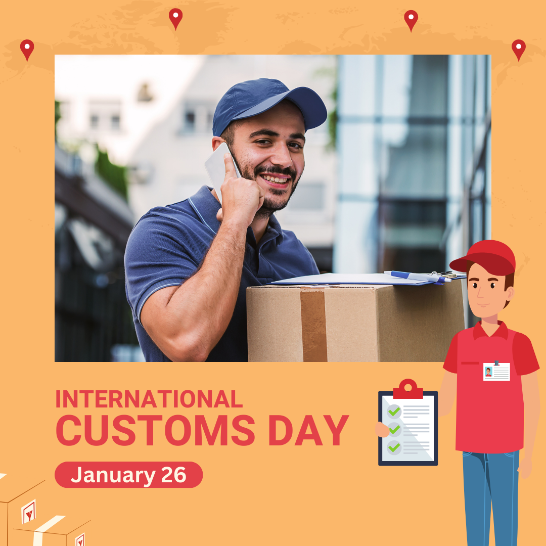 Celebrate International Customs Day on January 26