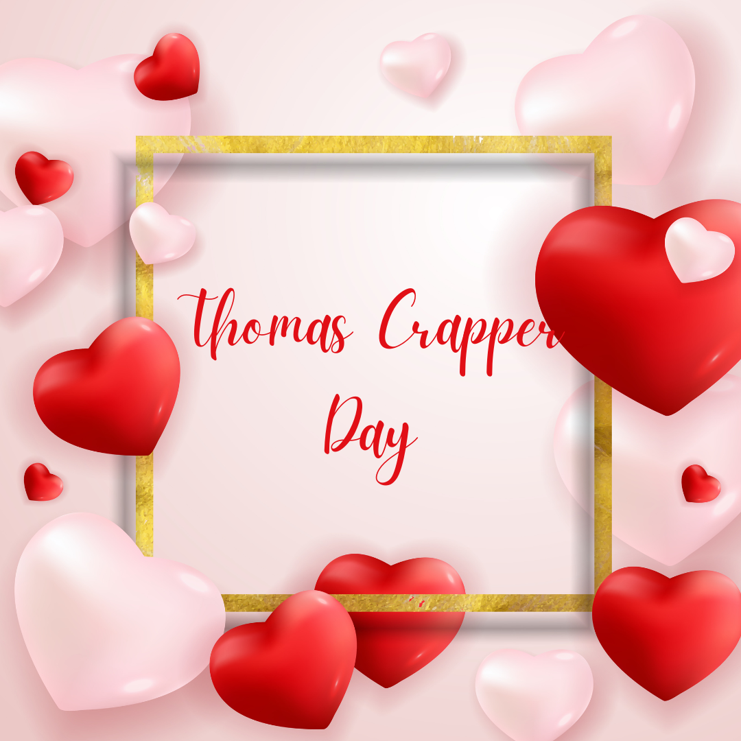 Celebrate Thomas Crapper Day on January 27