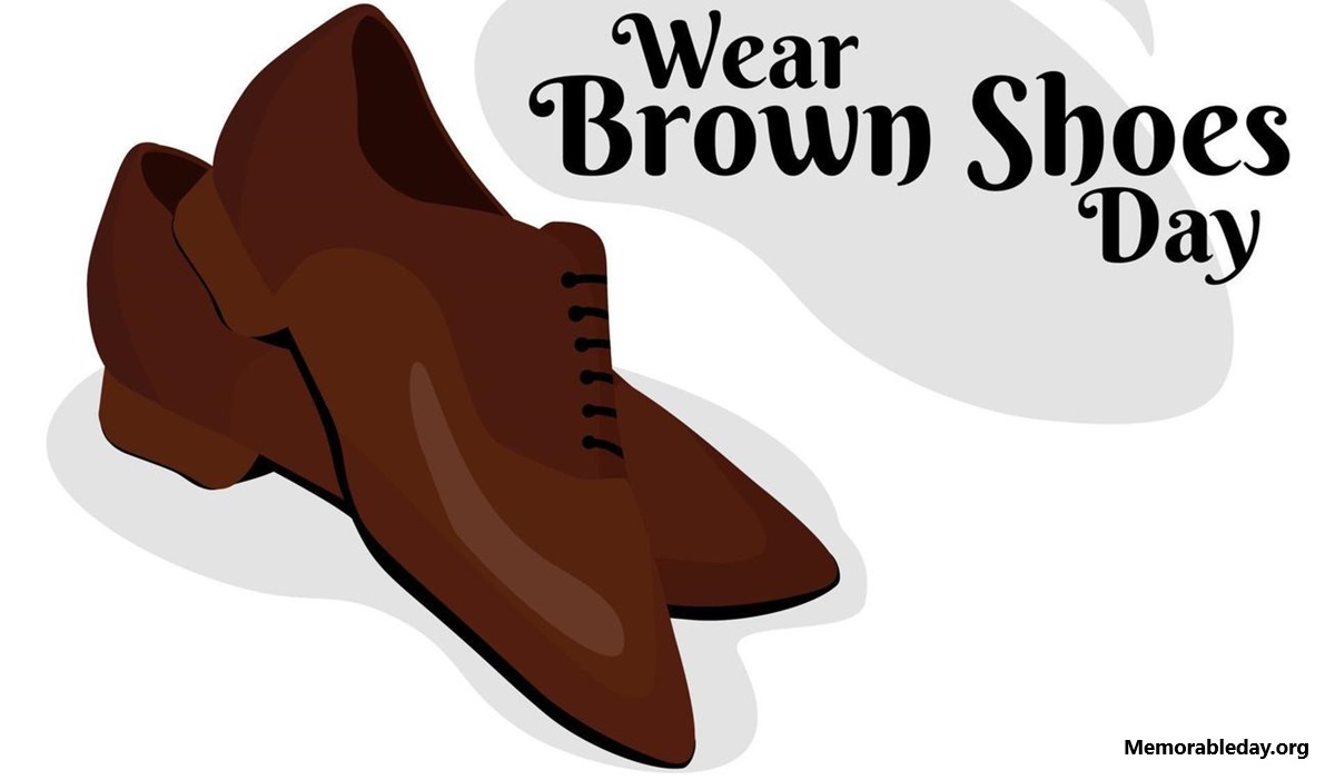 Wear Brown Shoes Days