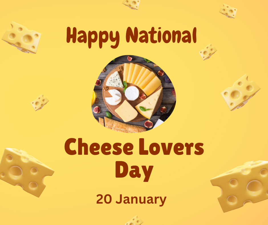 Celebrate National Cheese Lovers Day on January 20