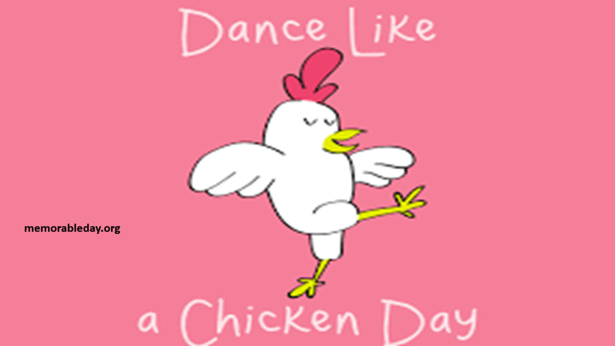 Dance Like a Chicken Days