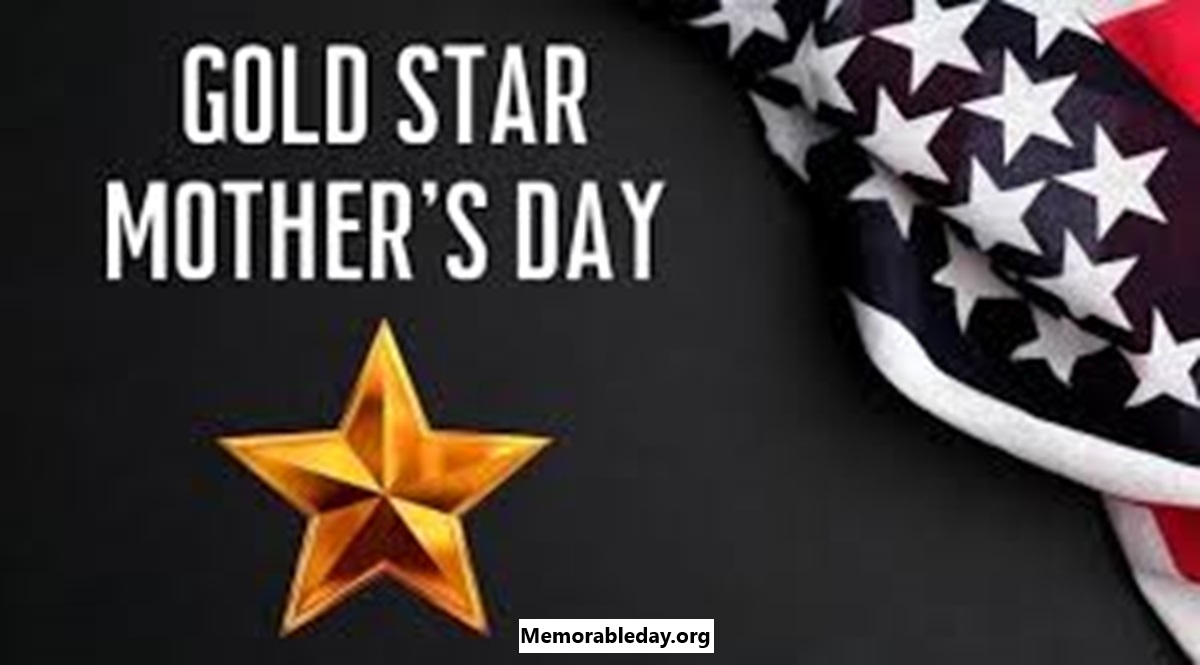 Gold Star Mother’s and Family Days