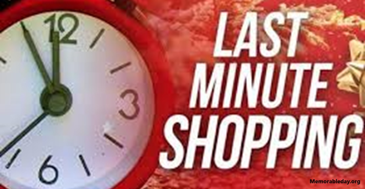 Last-Minute Shopper’s Days