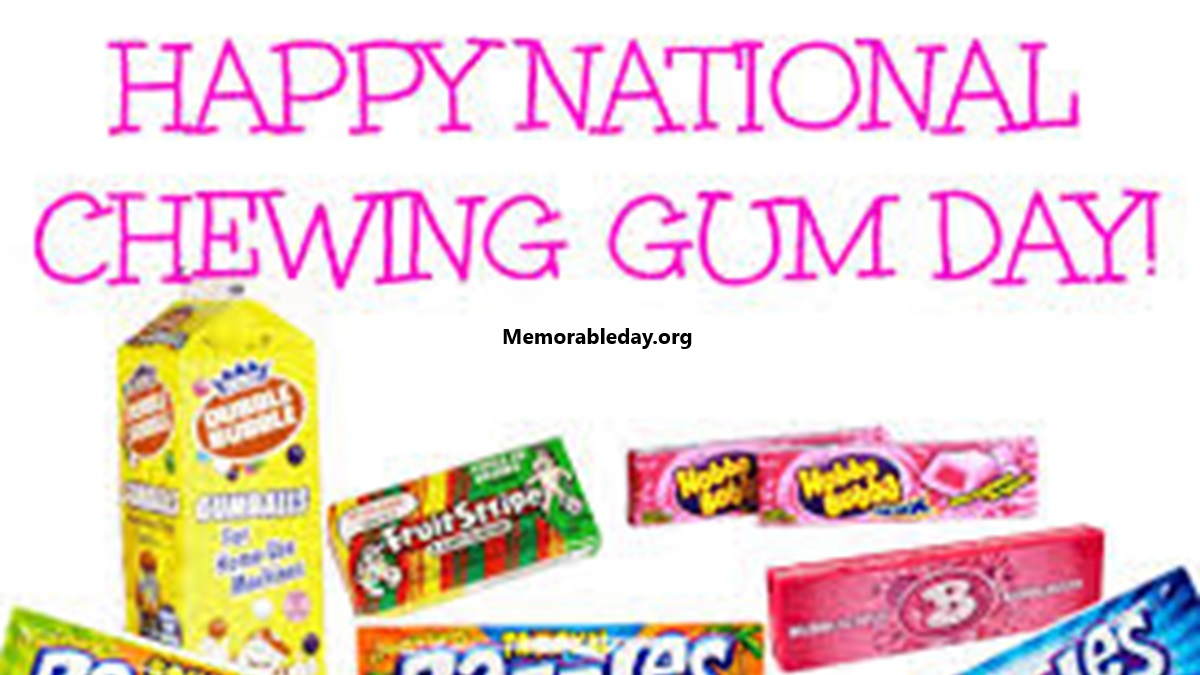 NATIONAL CHEWING GUM DAYS