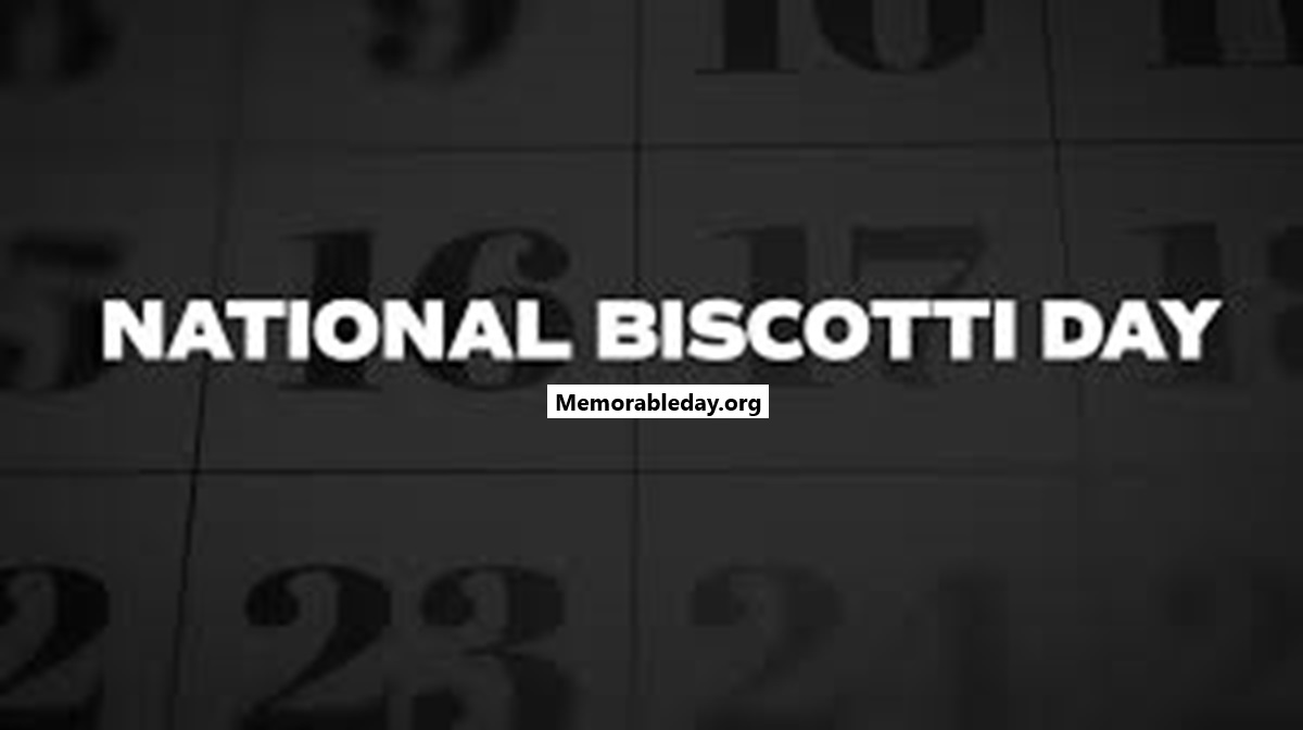 National Biscotti Days