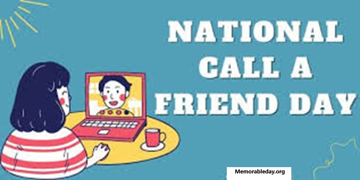 National Call a Friend Days