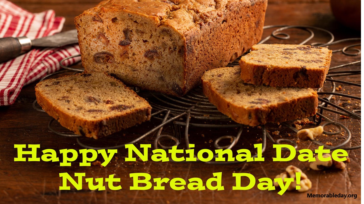 National Date Nut Bread Days