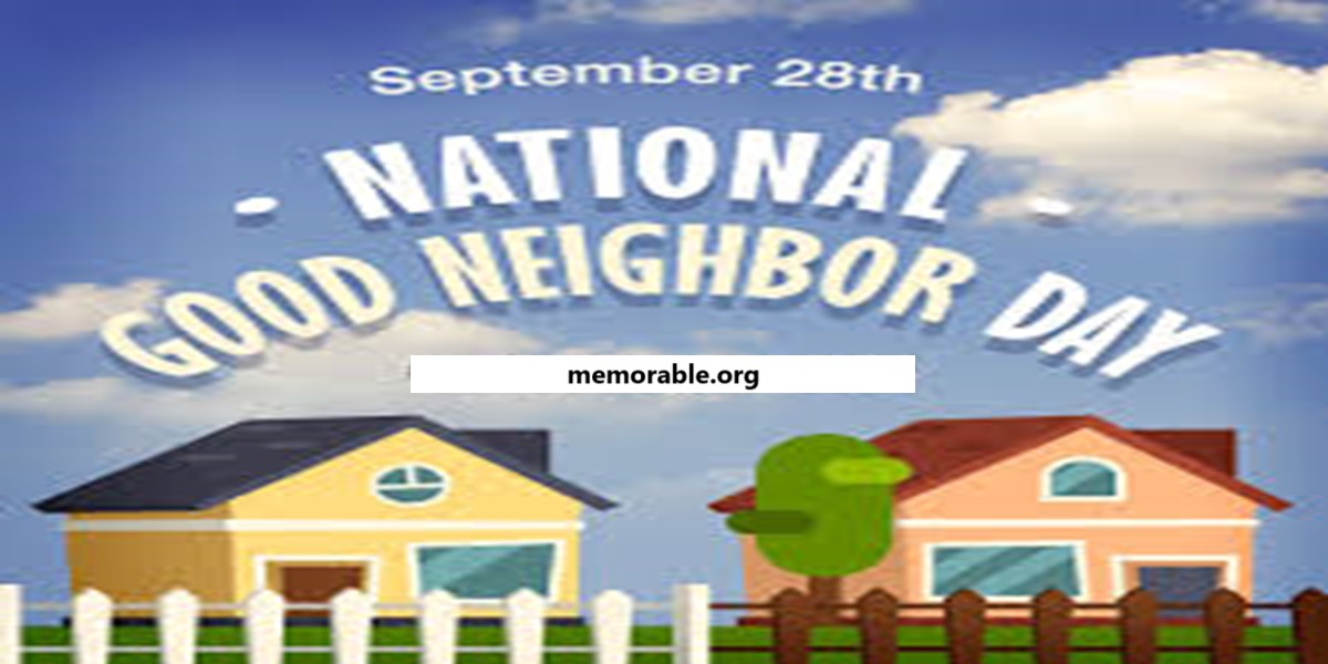 National Good Neighbor Days