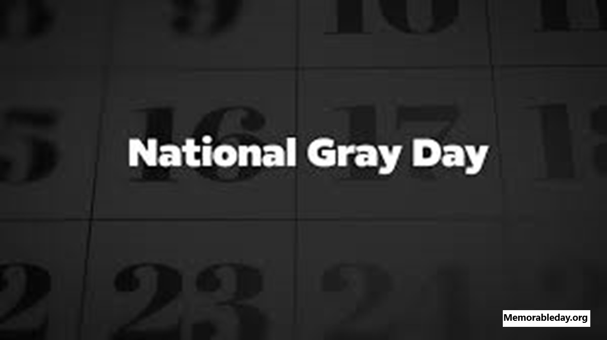 National Gray Days