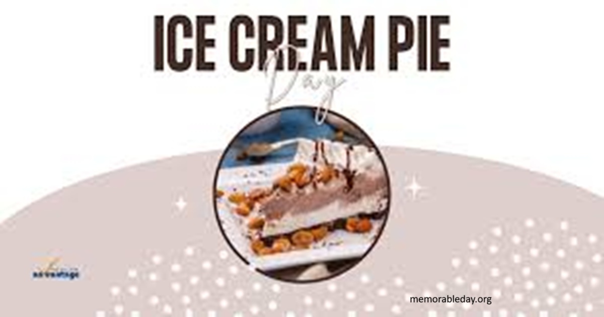 National Ice Cream Pie Day