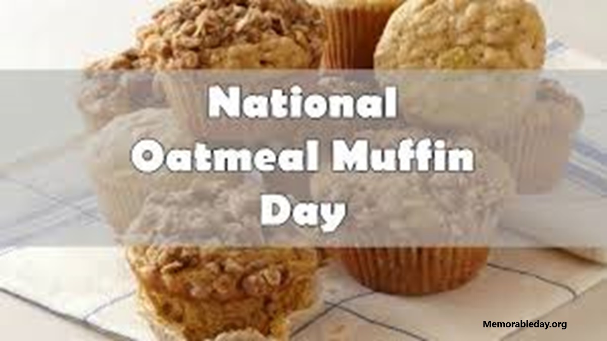 National Oatmeal Muffin Days