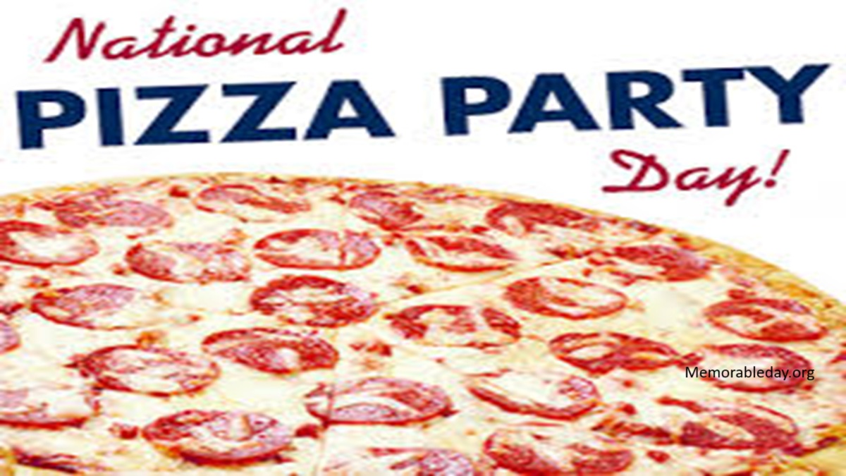 National Pizza Party Day