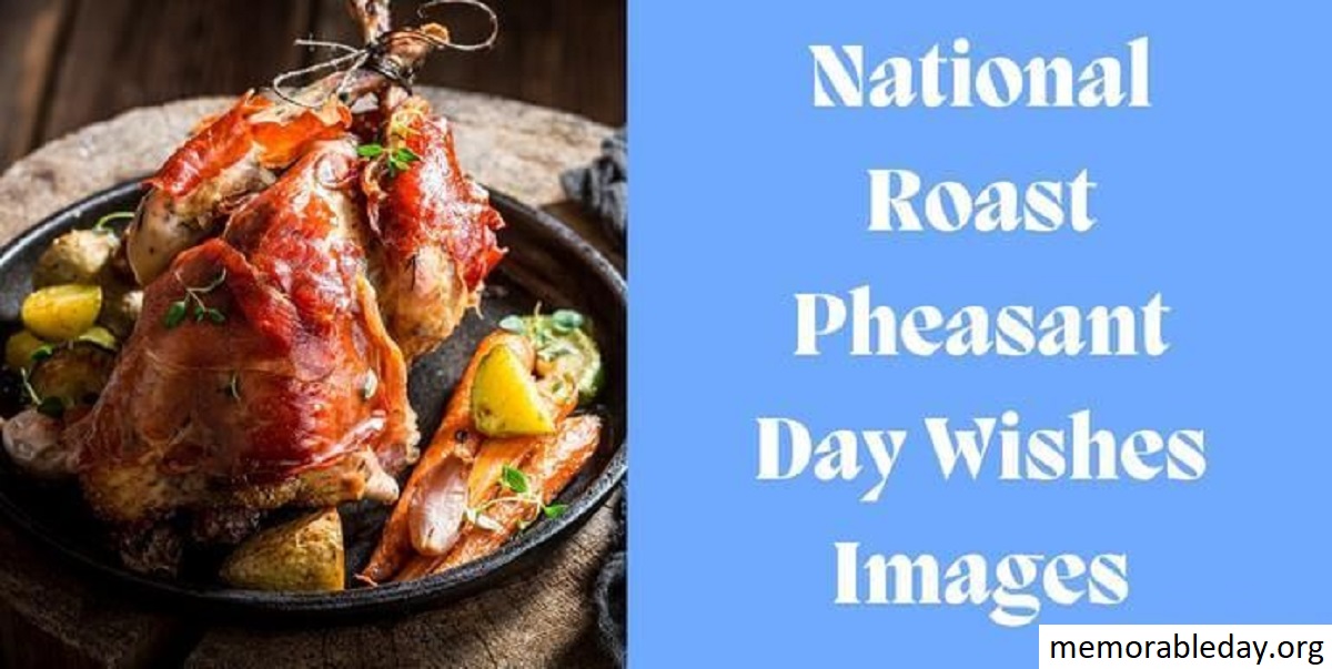 National Roast Pheasant Day Pic