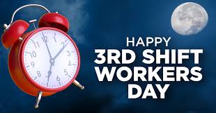 National Third Shift Workers Day