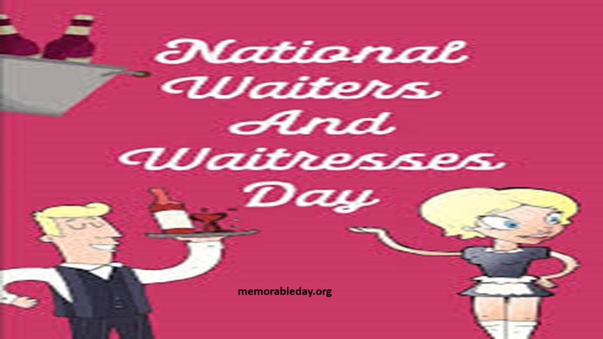 National Waiters and Waitresses Days