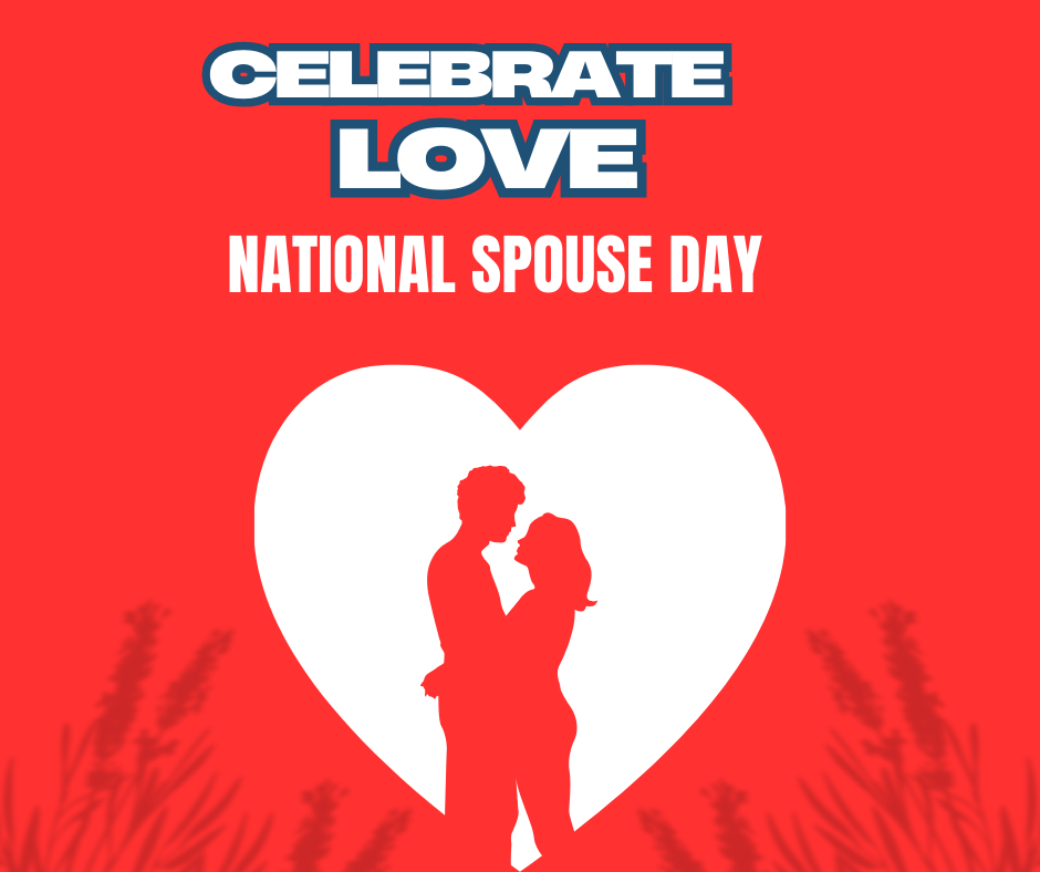 Celebrate National Spouse Day on January 26th: A Day to Cherish Your Partner